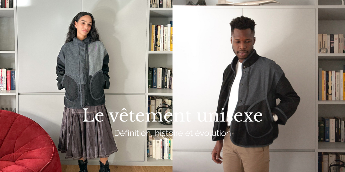 VÊTEMENT UNISEXE : DÉFINITION, HISTOIRE ET ÉVOLUTION D'UNE MODE SANS GENRE