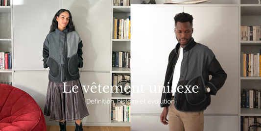 VÊTEMENT UNISEXE : DÉFINITION, HISTOIRE ET ÉVOLUTION D'UNE MODE SANS GENRE